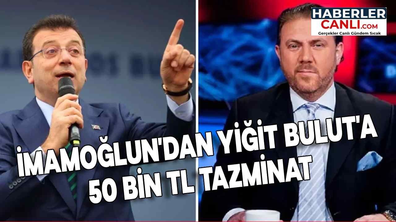 İmamoğlu'ndan Yiğit Bulut'a "Milli Güvenlik" Davası: 50 Bin TL Tazminat Talebi