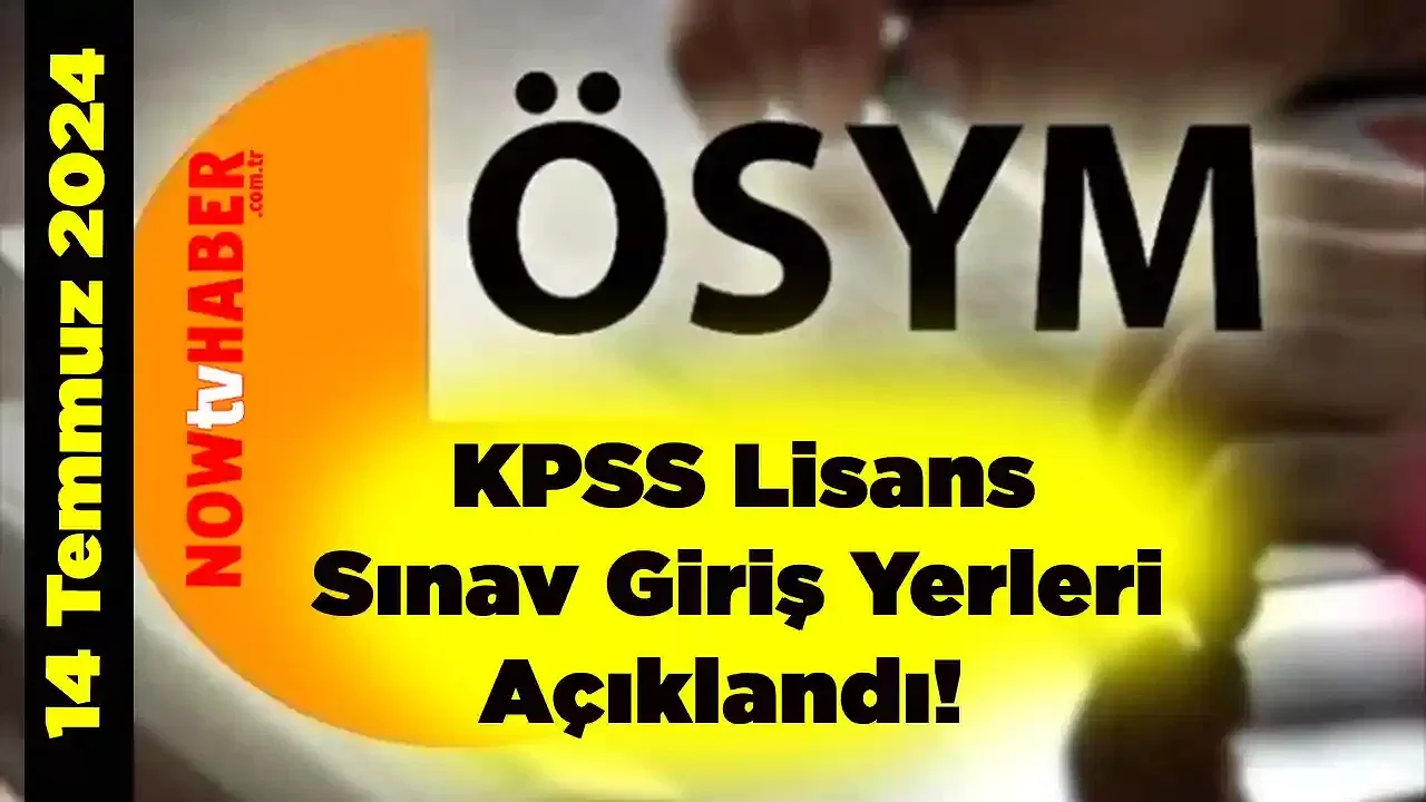 KPSS Lisans Sınav Giriş Yerleri Açıklandı! KPSS Sınav Giriş Belgesi Sorgulama Ekranı