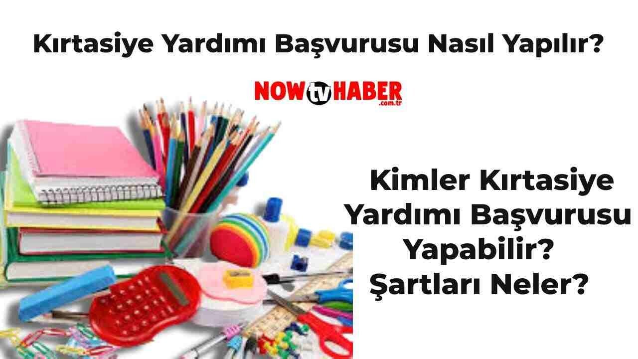 Kırtasiye Yardımı Başvurusu Nasıl Yapılır? Kırtasiye Yardımı Kimler Alabilir?