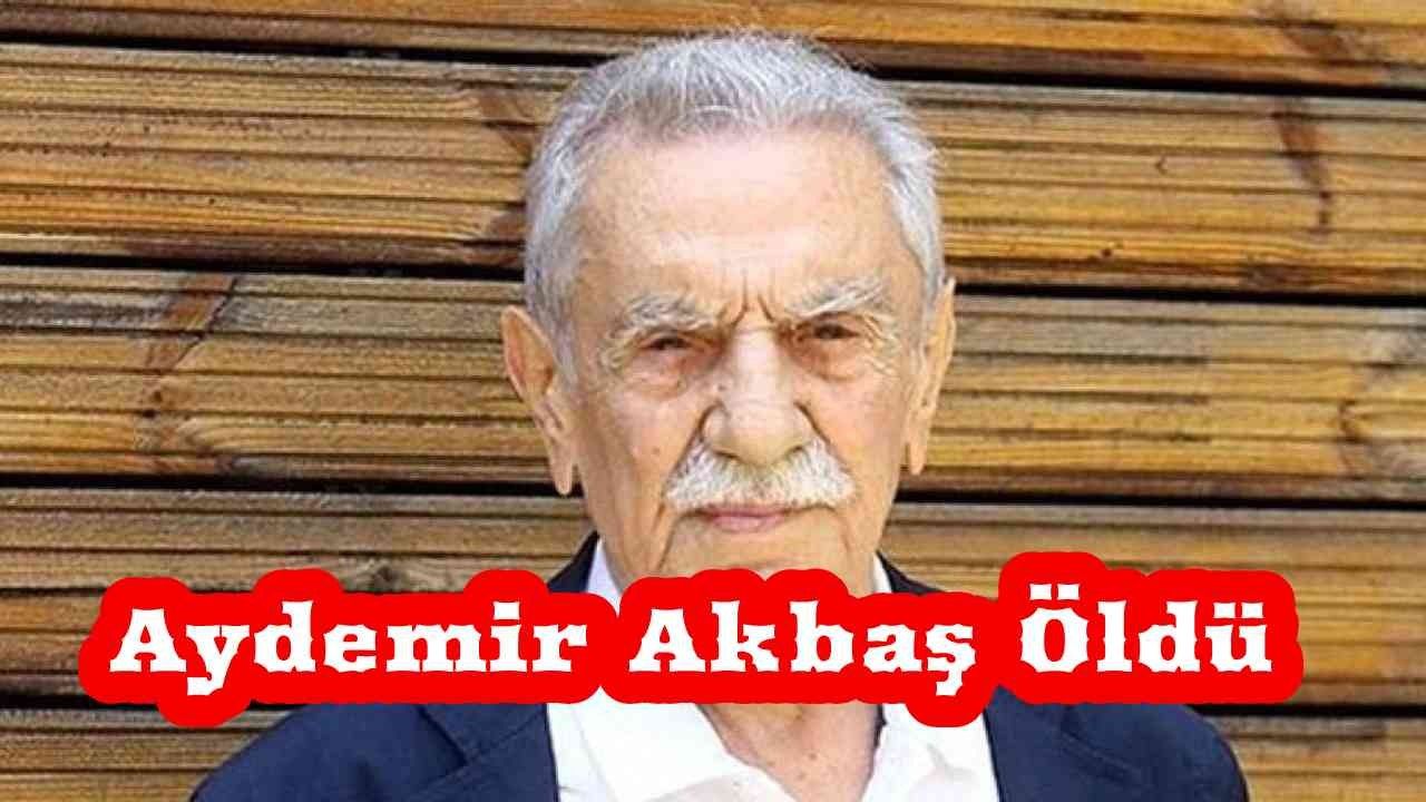 Son Dakika: Aydemir Akbaş Öldü, Hastaneden Resmi Bilgi Geldi