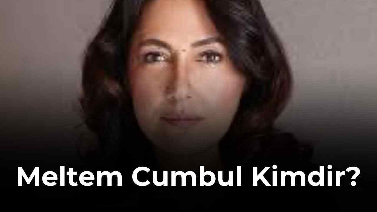 Meltem Cumbul Kimdir ve Nerelidir? NOW TV Güzel Aşklar Diyarı Meltem Cumbul Kaç Yaşındadır?