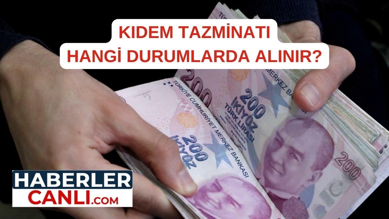 Kıdem Tazminatı Nedir? Kıdem Tazminatı Nasıl Hesaplanır Hangi Durumda Alınır?