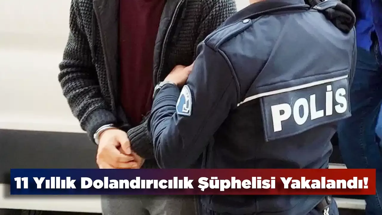 Aydın Kuşadası'nda 11 Yıllık Dolandırıcılık Şüphelisi Yakalandı!