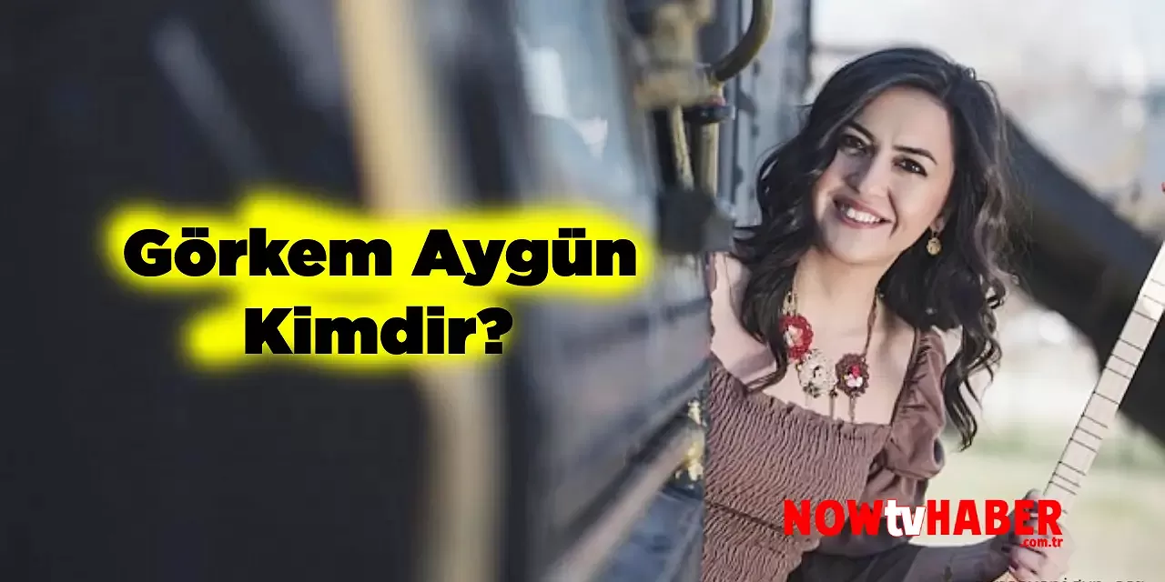 Görkem Aygün Kimdir ve Nerelidir?