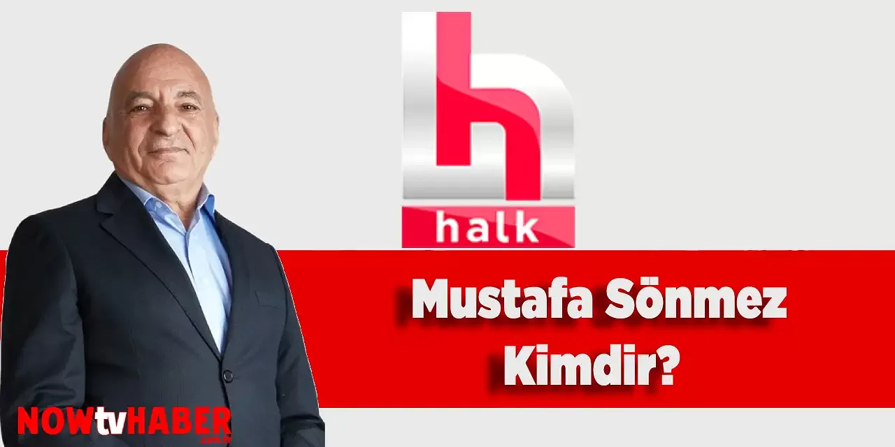 Mustafa Sönmez Kimdir ve Nerelidir? Halk TV Sunucusu