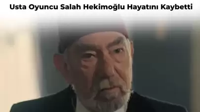 Usta Oyuncu Salahsun Hekimoğlu Vefat Etti! Salahsun Hekimoğlu Kimdir?