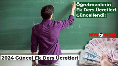 Öğretmenlerin Ek Ders Ücreti Güncellendi! 2024 Ek Ders Ücreti Ne Kadar Oldu?