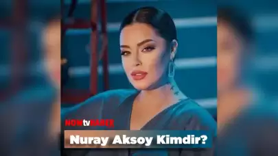 Nuray Aksoy Kimdir ve Nerelidir?