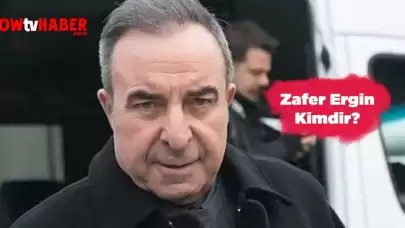 Zafer Ergin Kimdir ve Nerelidir?