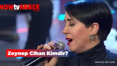 Zeynep Cihan Kimdir ve Nerelidir?