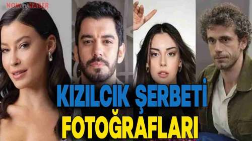 Kızılcık Şerbeti Dizisi Fotoğraf Görüntüleri