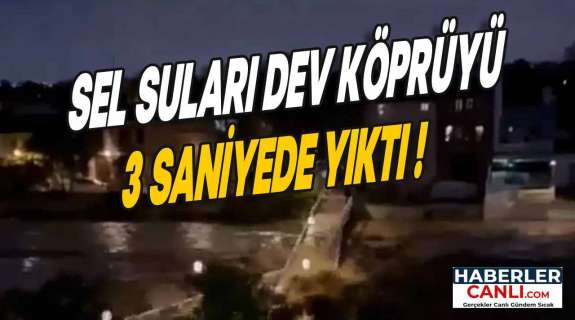 3 Saniyede Yıkılan Köprü: İspanya'da Sel Felaketi 95 Kişiyi Öldürdü