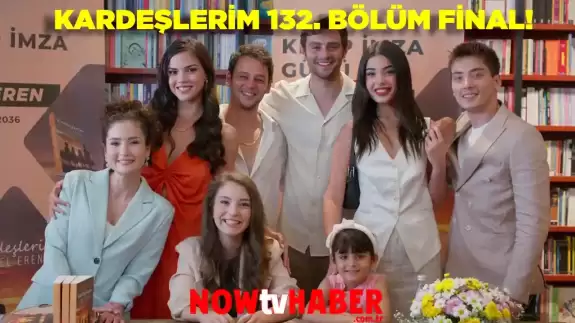 Kardeşlerim 132. Bölüm Final Fragmanı İzle (Kardeşlerim Dizisi Son Bölüm İzle)