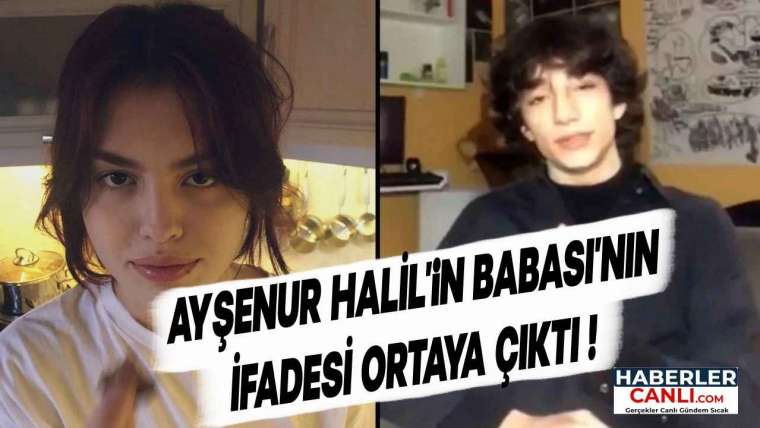 Ayşenur Halil Babası