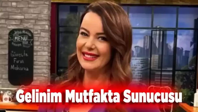 Gelinim Mutfakta Sunucusu