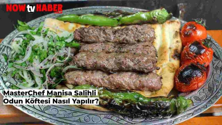 masterchef-odun-koftesi-nasil-yapilir-salihli-odun-koftesi-tarifi