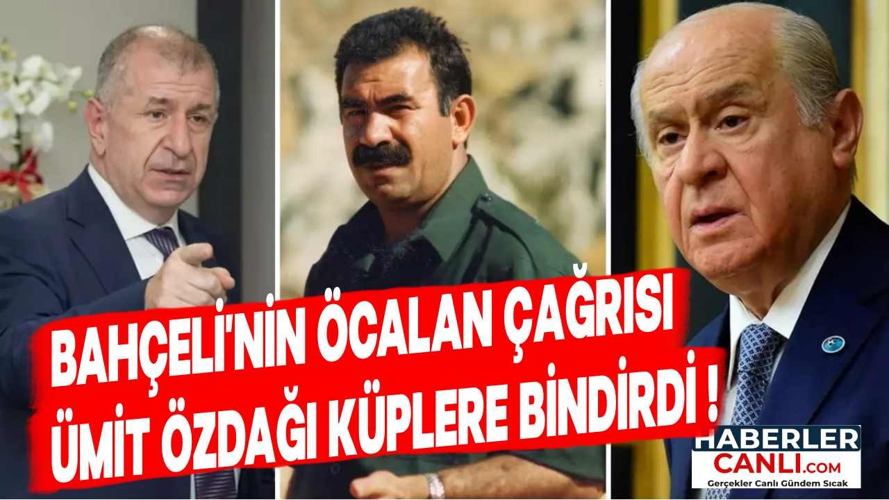 Bahçeli'nin Öcalan Çağrısı Ümit Özdağ'ı Resmen Küplere Bindirdi