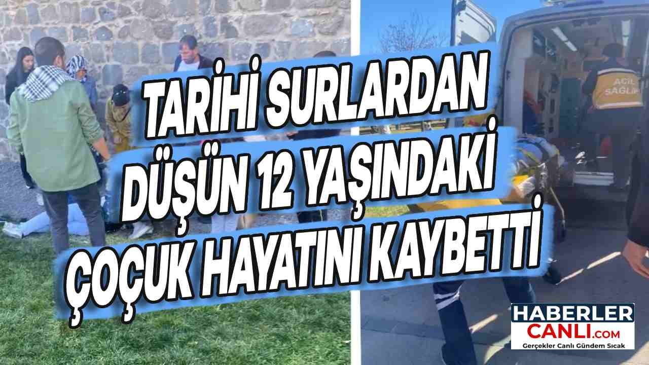 Tarihi Surlardan Düşen 12 Yaşındaki Zeynep Nursima, Hayatını Kaybetti