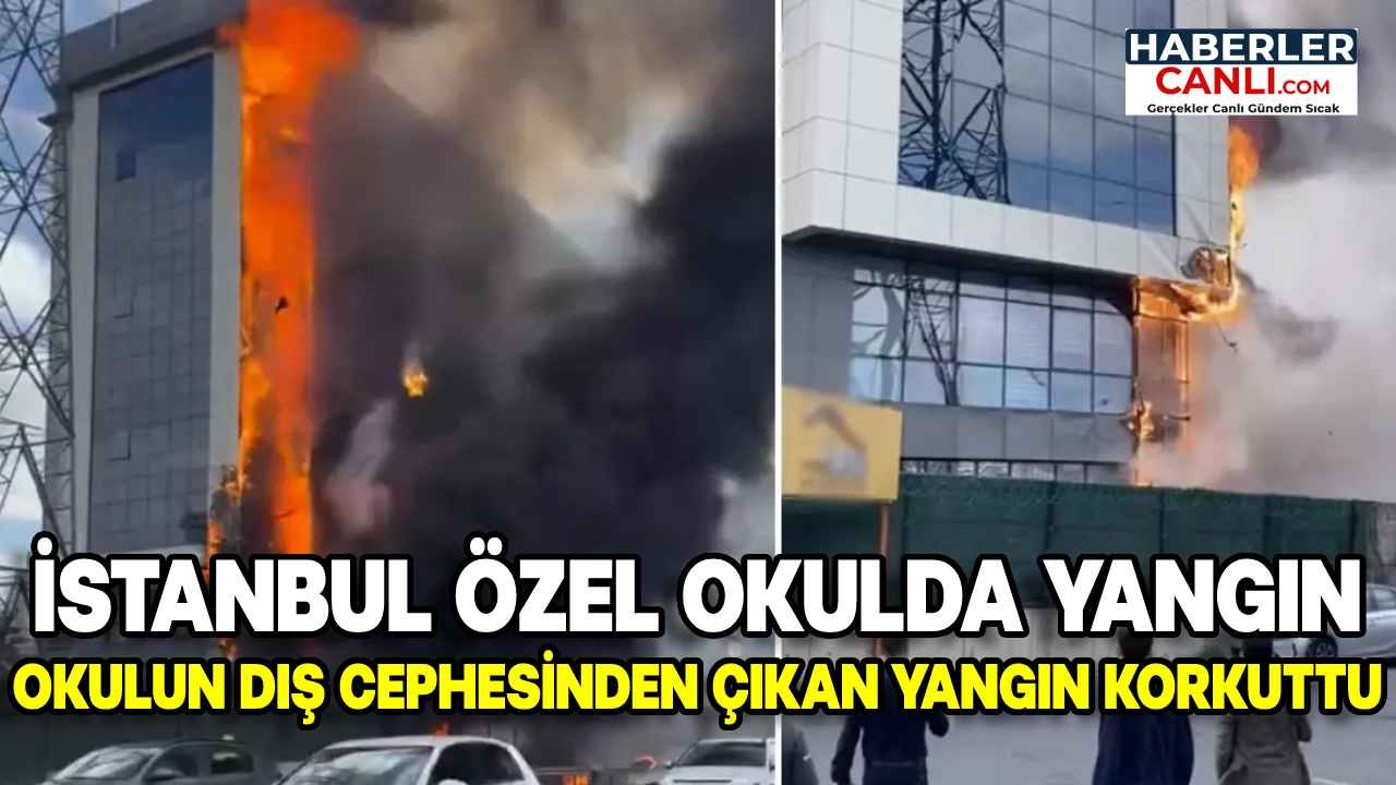 İstanbul'da Özel Okulda Yangın: Dış Cephe Yangını, Öğrenciler Tahliye Edildi