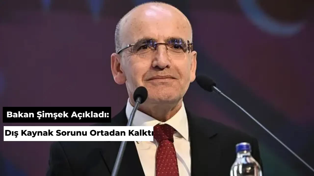 Bakan Şimşek Açıkladı: Dış Kaynak Sorunu Ortadan Kalktı, Enflasyonda Zoru Atlattık