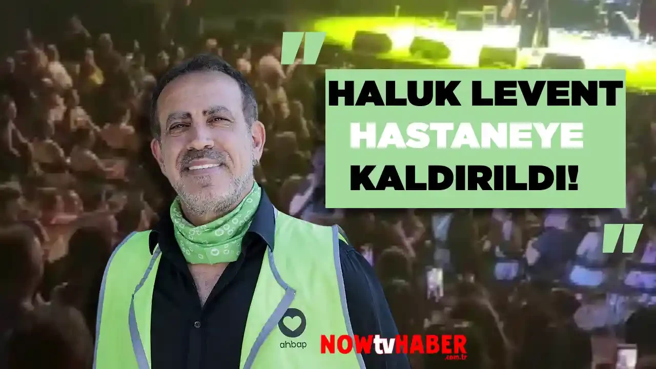 Haluk Levent Antalya Açıkhava Sahnesi'nde Verdiği Konserden Sonra Hastaneye Kaldırıldı!