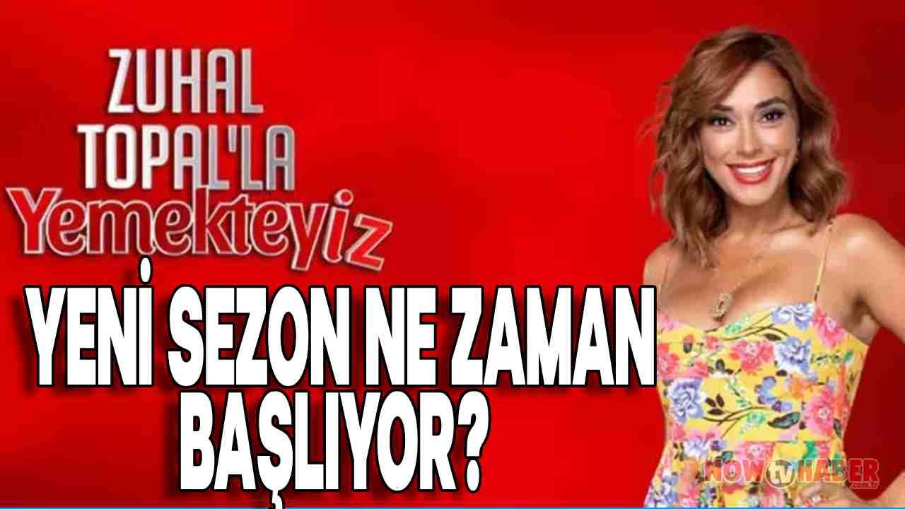 Zuhal Topal'la Yemekteyiz Ne Zaman Başlıyor Yeni Sezon? 2024 TV8 Yemekteyiz Ödül Ne Kadar Oldu?