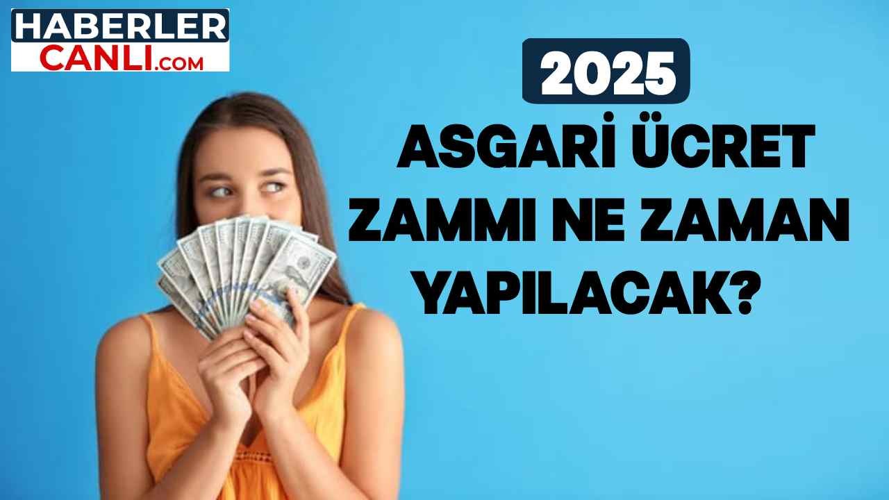 2025 Asgari Ücret Zammı Ne Zaman Yapılacak? Yüzde 50 Oranında Zam Yapılacağını İddia Etti!