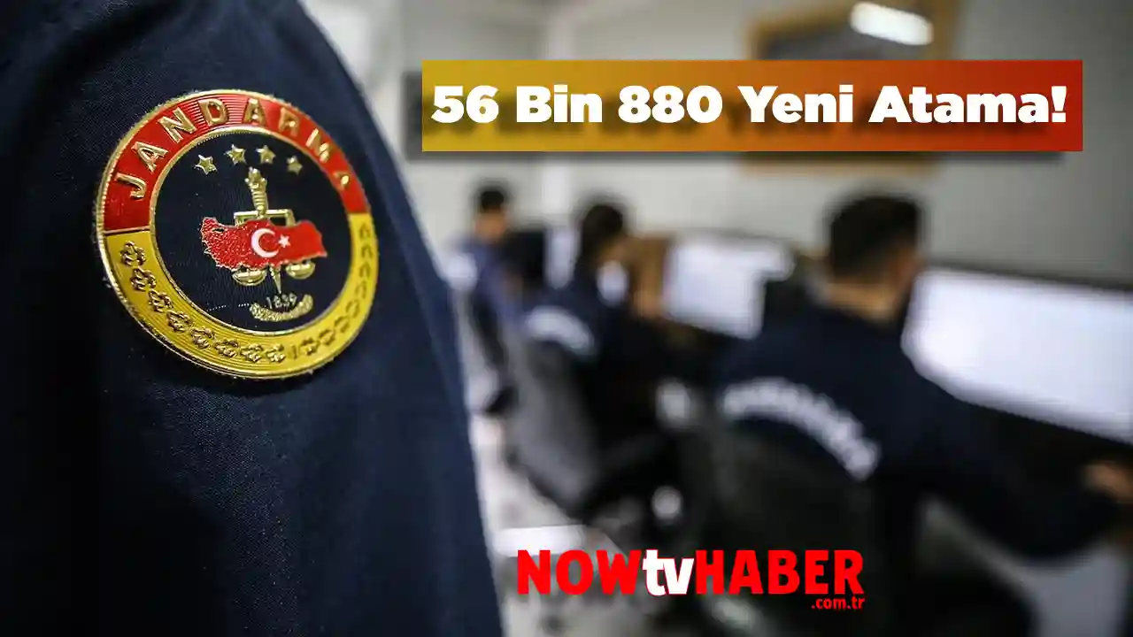 Jandarma, Emniyet ve Sahil Güvenlik Komutanlığı’na 56 Bin 880 Yeni Atama! [2024]