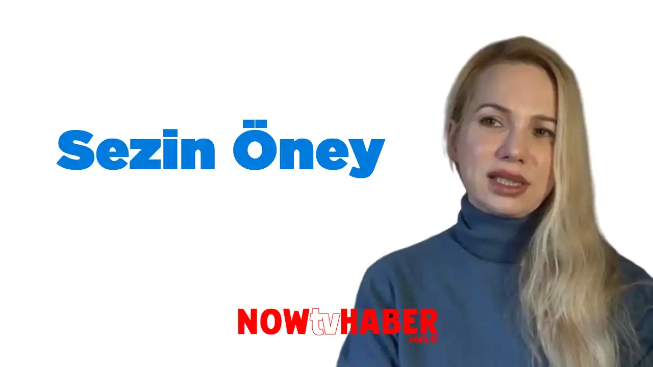 Sezin Öney Kimdir?