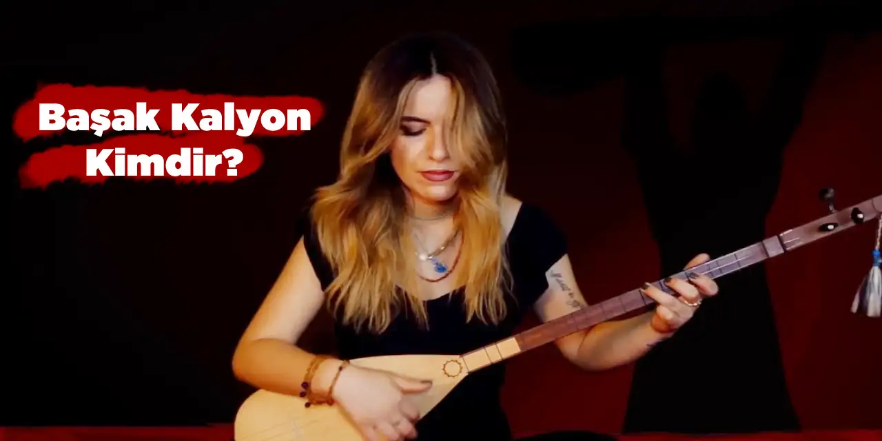 Başak Kalyon Kimdir?