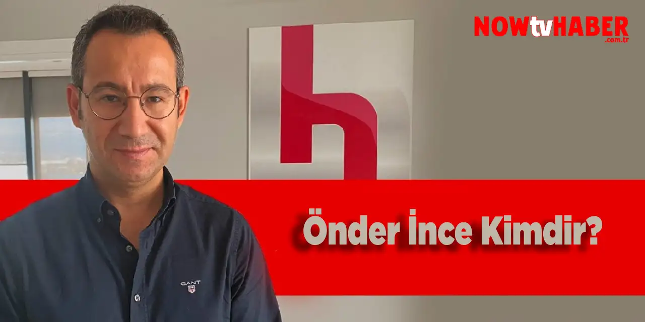 Önder İnce Kimdir ve Nerelidir? Halk TV Sunucusu